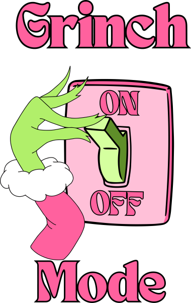 Grinch mode